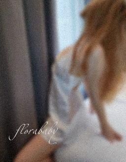 florababy : 想你了~~